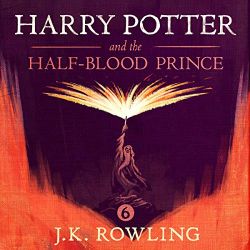 第6巻 ハリー・ポッターと謎のプリンス Harry Potter and the Half-Blood Prince オーディブル Audible